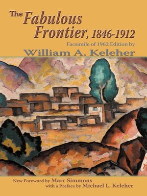 cover image of The Fabulous Frontier, 1846-1912